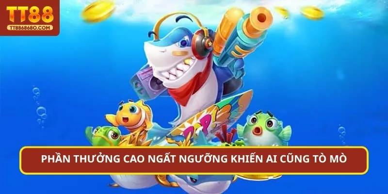 Phần thưởng cao ngất ngưỡng khiến ai cũng tò mò